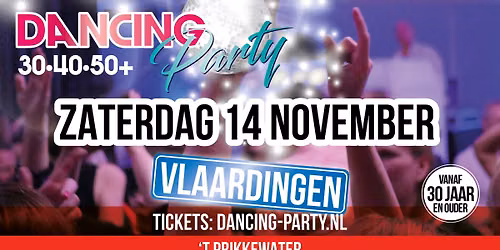 30•40•50+ Dancing Party Vlaardingen! — uitgaan in Vlaardingen