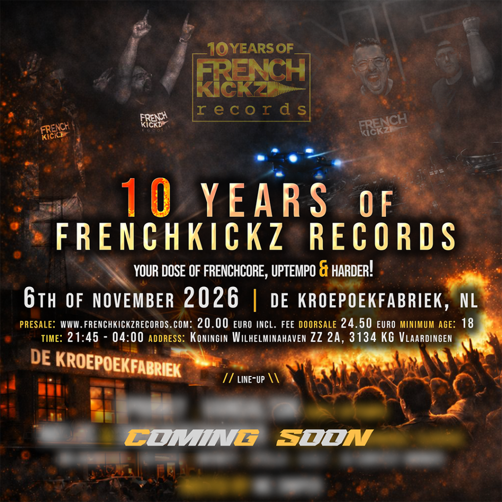 10 Years of Frenchkickz Records in Vlaardingen
